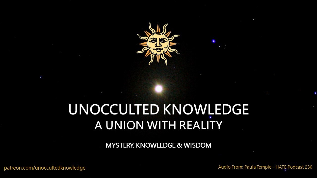 UNOCCULTED KNOWLEDGE: A UNION WITH REALITY