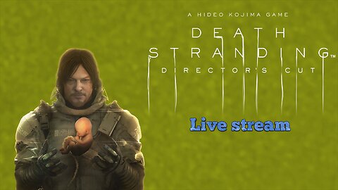 Death Stranding: Director's Cut (PC) part 1