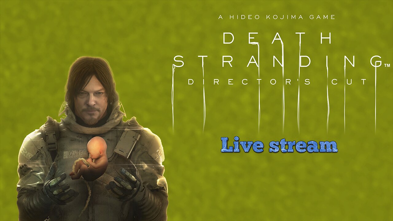 Death Stranding: Director's Cut (PC) part 1