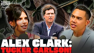 Alex Clark’s Interview with Tucker Carlson