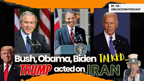 EP 311 | Trump changed the Iran war forever | The Truth About U.S. Presidents and Iran | UncleCoon