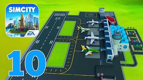 SimCity Buildit - Gameplay Walkthrough Part 10 - Airport Start (iOS, Android)