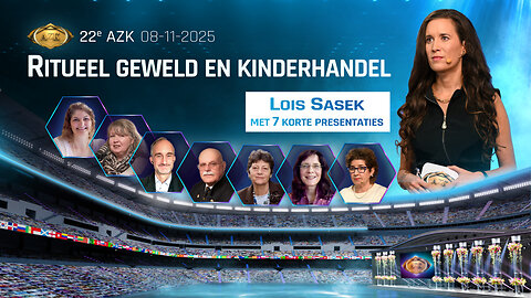 Ritueel geweld en kinderhandel | 22ste. AZK, Deel 2 door Lois Sasek met 7 korte presentaties