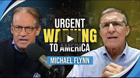 Lt. Gen. Michael Flynn: America's FUTURE In Danger & Potential of World War 3
