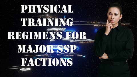 Kythera: Comparative Physical Training Regimens for Major SSP Factions