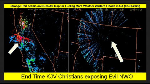 Strange Red beams on NEXRAD Map for Fueling More Weather Warfare Floods in CA (12-30-2025)
