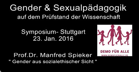 Prof . Dr. Manfred Spieker: Gender aus sozialethischer Sicht 23.o1.2016 DemoFürAlle