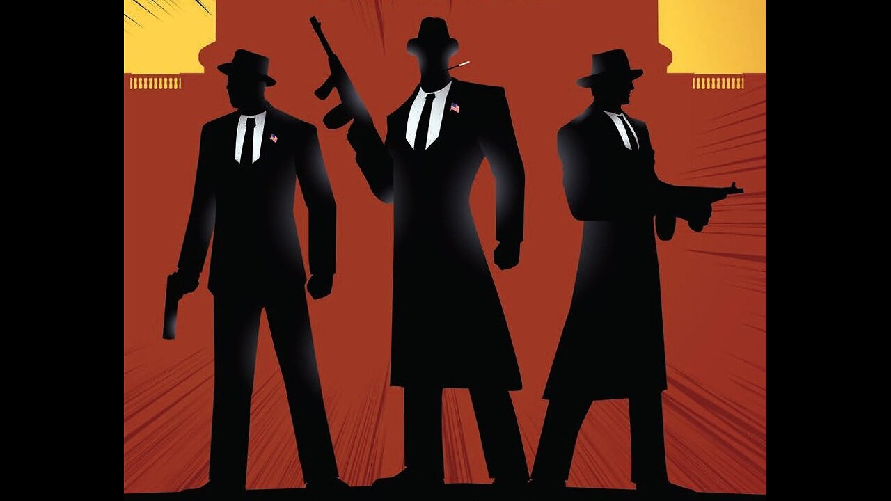 Government Has Become An Organized Crime Syndicate