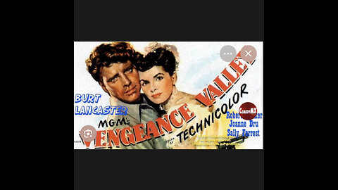 CFM #44 Vengeance Valley (1951) Burt Lancaster |