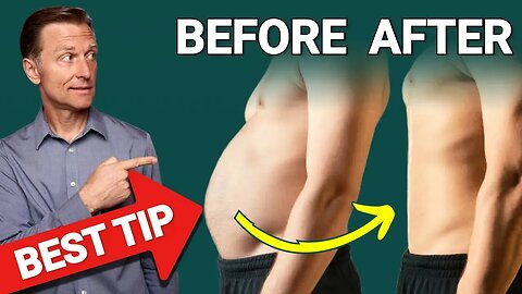 My BEST Weight Loss Tip: Dr. Berg 