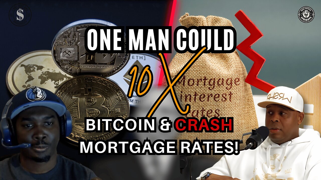🚨 ONE MAN Could 10X BITCOIN & CRASH Mortgage Rates! 💰🏡🔥#TheBag💰