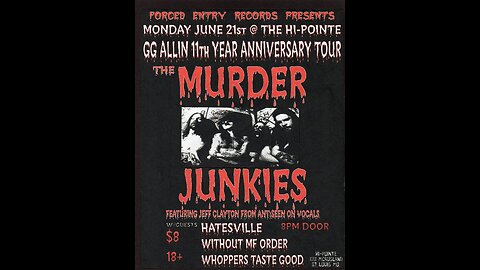 The Murder Junkies - Live At The Hi Pointe, St Louis, MO (June 21, 2004)