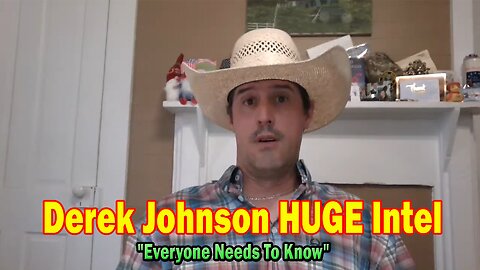 Derek Johnson HUGE Intel 07.21.25: "Everyone Needs To Know"