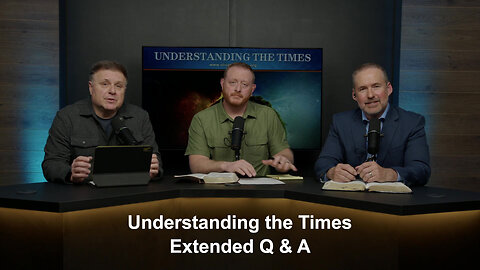 Understanding the Times: Extended Q & A