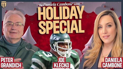 Holiday Special: Peter Grandich & NFL’s Joe Klecko on Finance, Faith & Football