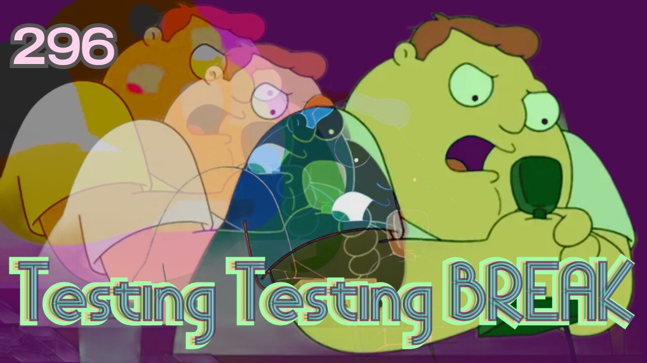 Midnight Oblivion Pt 296: Testing Testing BREAK