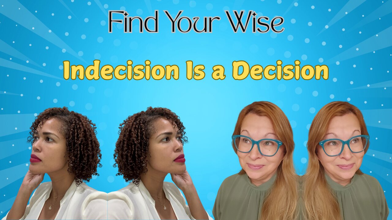 Make the Choice. Even Scared.