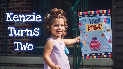 HAPPY 2ND BIRTHDAY, MACKENZIE!!