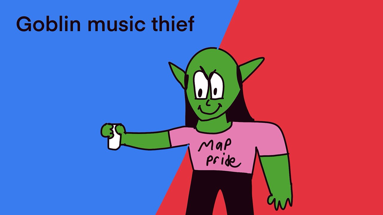 Goblin music thief