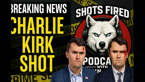🚨 BREAKING NEWS: Charlie Kirk Shot on the Right Side. | Shots Fired Podcast With John Gunn.