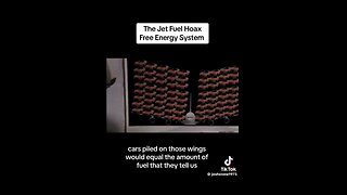 The Jet Fuel Hoax. Free Energy System ~ The Lost Past
