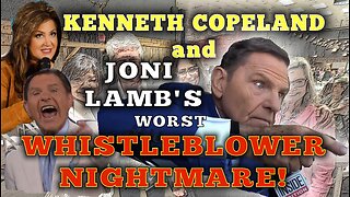 SHE BLEW THE WHISTLE ON KENNETH COPELAND AND JONI LAMB!