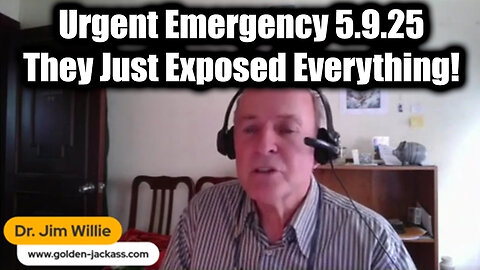 Dr. Jim Willie Urgent Emergency 5.9.25 - They Just Exposed Everything!