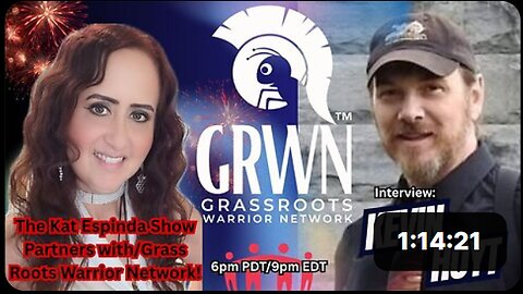 Interview with Kevin Hoyt of Grass Roots Warrior Network! Kat Espinda Partners with GRWN!