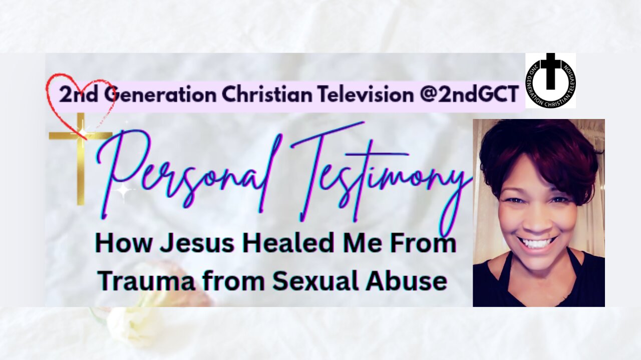 Personal Testimony How Jesus Healed Me From Trauma from Sexual Abuse #sa #news #testimony #viral