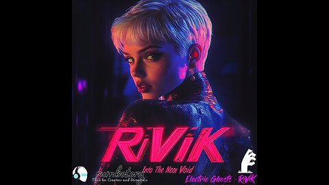 RUM Bot Music - Rivik: Electric Ghosts