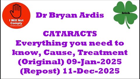Cataracts Cured! Dr Bryan Ardis Exposes Big Pharma Plan to Cause Worldwide Blindness. 11-Dec-2025
