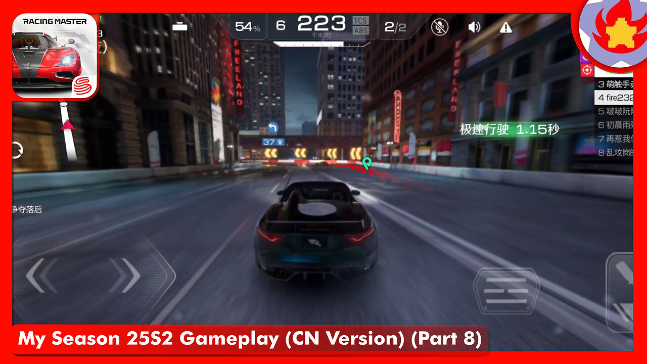 My Season 25S2 Gameplay (CN Version) (Part 8) | Racing Master