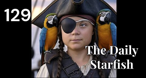 The Daily Starfish #129 #2025 #news