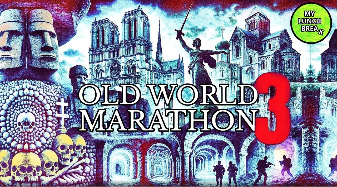⚫️⚜️ The Old World Marathon #3 (2025) ▪️ Tartaria, Lost History of Earth