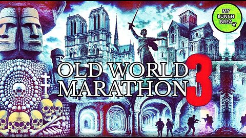 ⚫️⚜️ The Old World Marathon #3 (2025) ▪️ Tartaria, Lost History of Earth