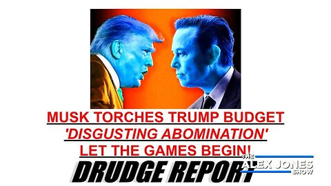 BREAKING: Elon Musk FLAMETHROWS Trump's Big Beautiful Bill