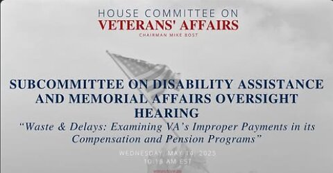 Waste & Delays: Examining VA’s Improper Payments in its Compensation and Pension Programs
