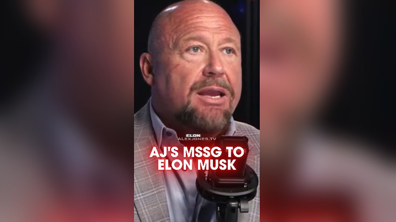 Alex Jones' Emergency Message To Elon Musk - 5/20/25