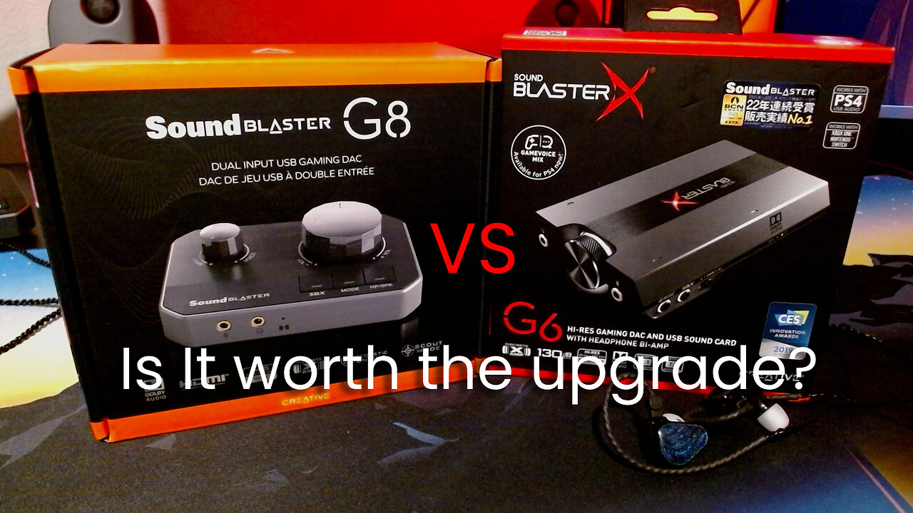 Sound Blaster G8 VS G6
