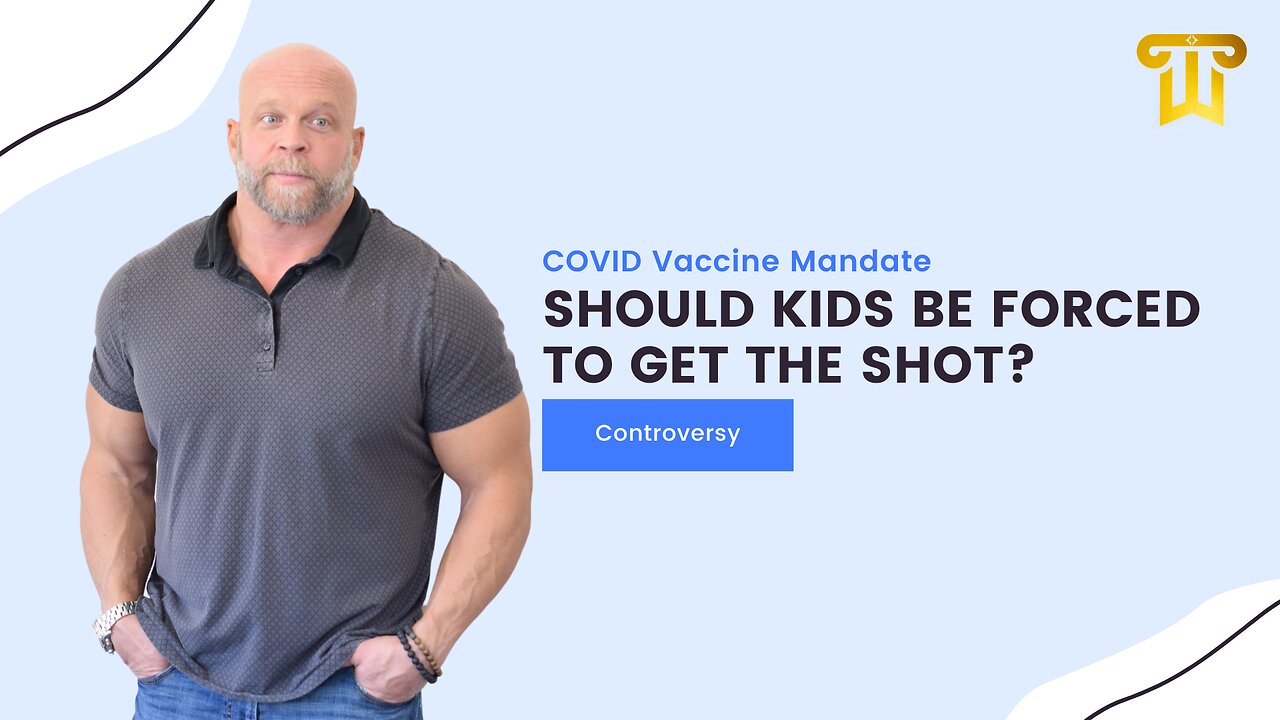 Dr Chalmers Path to Pro - Is Forcing Kids to Take COVID Vaccines a Good Idea