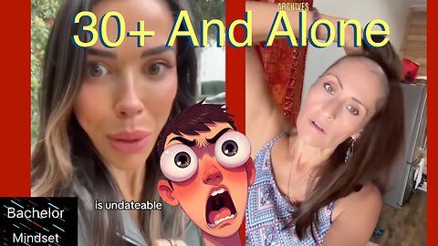 Women Over 30 Struggle To Date