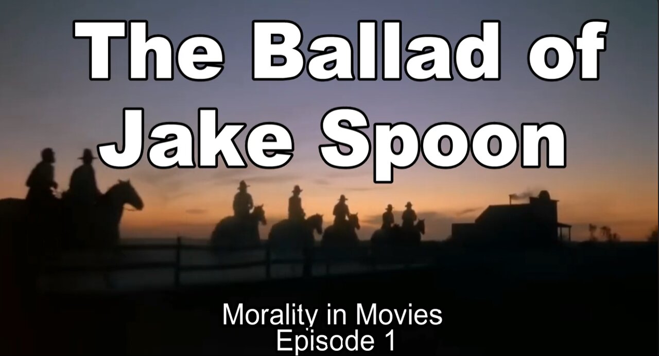 The Ballad of Jake Spoon