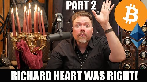 [Jun 15, 2022] RICHARD HEART WAS RIGHT! - PART 2 (Bitcoin & Ethereum Edition) [Celebrate Truth]