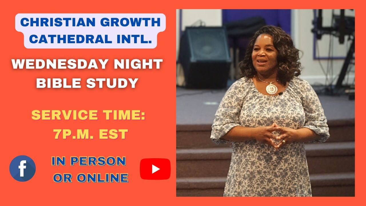 C.G.C. Wednesday Night Bible Study (June 25th 2025)