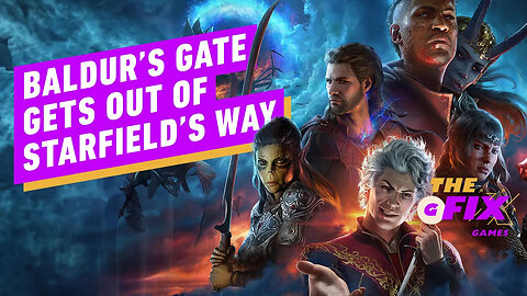 Baldur's Gate 3 PC Release Moved To Avoid Starfield - IGN Daily Fix