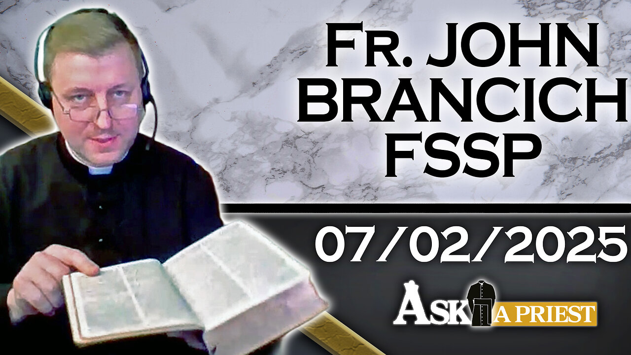 AAP with Fr. John Brancich, FSSP – 7/2/25 - What Are Some Good Holy Sites To Visit In The Northeast?