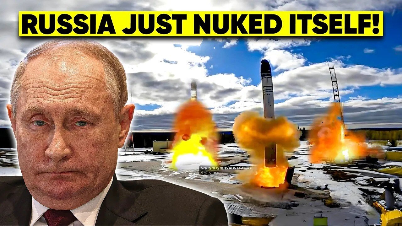 Russia's NUCLEAR MISSILE Explodes in Putin's Face