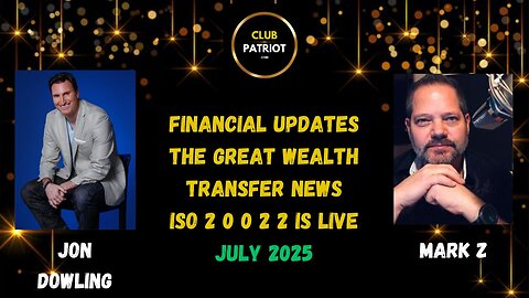 Jon Dowling & Mark Z Discuss The RV & The Great Wealth Transfer Huge Updates ISO20022 Is Live