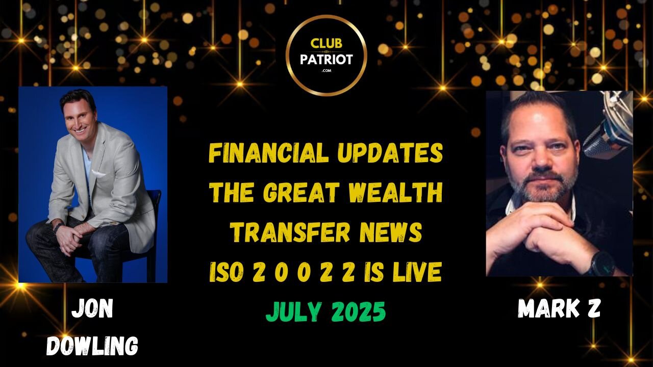 Jon Dowling & Mark Z Discuss The RV & The Great Wealth Transfer Huge Updates ISO20022 Is Live