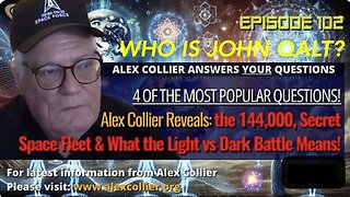 Alex Collier Reveals: the 144,000, Secret Space Fleet & What the Light vs Dark Battle Means!